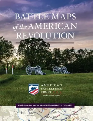 Mappe di battaglia della Rivoluzione americana: Volume 3 - Battle Maps of the American Revolution: Volume 3