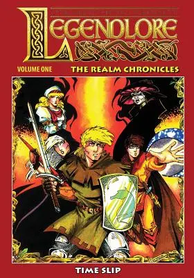 Legendlore - Volume 1: Le cronache del regno - Legendlore - Volume One: The Realm Chronicles