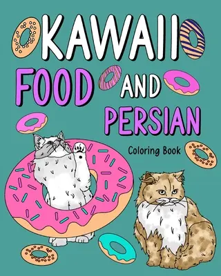Libro da colorare cibo kawaii e persiani - Kawaii Food and Persian Coloring Book