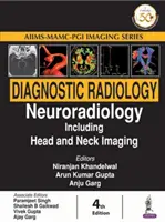 Radiologia diagnostica: Neuroradiologia, compresa la diagnostica per immagini della testa e del collo - Diagnostic Radiology: Neuroradiology Including Head and Neck Imaging