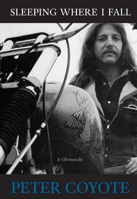 Dormire dove cado: Una cronaca - Sleeping Where I Fall: A Chronicle