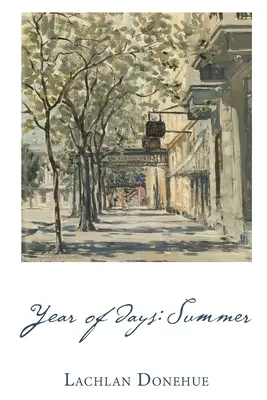 L'anno dei giorni: Estate - Year of Days: Summer
