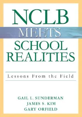 L'Nclb incontra la realtà scolastica: Lezioni dal campo - Nclb Meets School Realities: Lessons from the Field