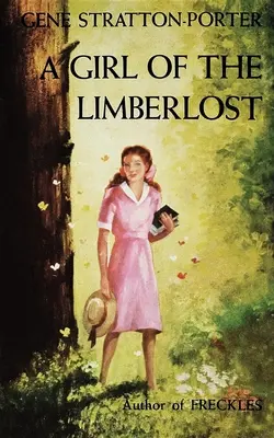 La ragazza del Limberlost - Girl of the Limberlost