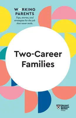 Famiglie con due carriere (HBR Working Parents Series) - Two-Career Families (HBR Working Parents Series)