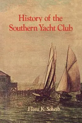 Storia dello Yacht Club del Sud - History of the Southern Yacht Club
