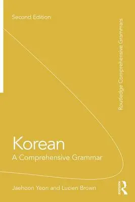 Coreano: Una grammatica completa - Korean: A Comprehensive Grammar