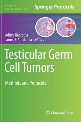 Tumori germinali del testicolo: Metodi e protocolli - Testicular Germ Cell Tumors: Methods and Protocols