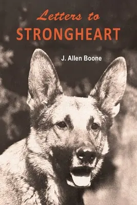 Lettere a Strongheart - Letters to Strongheart