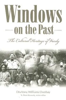 Finestre sul passato: Il patrimonio culturale di Vardy, Contea di Hancock, Tennessee - Windows on the Past: The Cultural Heritage of Vardy, Hancock County Tennessee