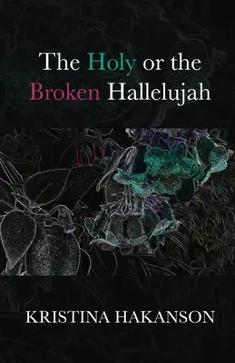 Il Santo o l'Alleluia infranto - The Holy or the Broken Hallelujah