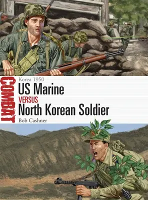 Marine statunitensi contro soldati nordcoreani: Corea 1950 - US Marine Vs North Korean Soldier: Korea 1950