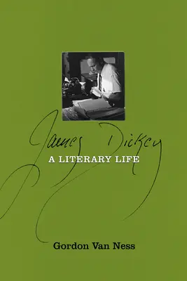 James Dickey: Una vita letteraria - James Dickey: A Literary Life