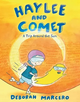 Haylee e la cometa: Un viaggio intorno al sole - Haylee and Comet: A Trip Around the Sun