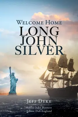 Bentornato a casa Long John Silver - Welcome Home Long John Silver