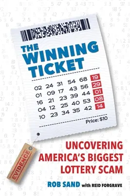 Il biglietto vincente: Alla scoperta della più grande truffa alla lotteria d'America - The Winning Ticket: Uncovering America's Biggest Lottery Scam