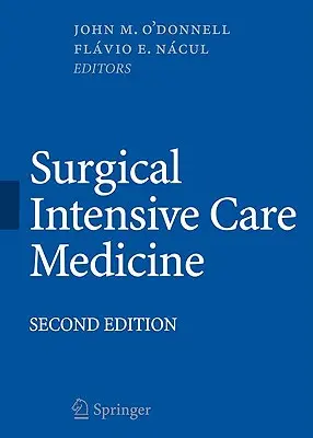 Medicina Chirurgica Intensiva - Surgical Intensive Care Medicine