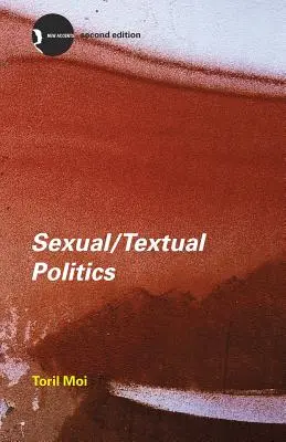 Politica sessuale/testuale: Teoria letteraria femminista - Sexual/Textual Politics: Feminist Literary Theory