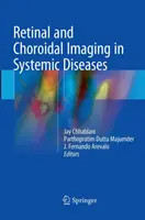 Imaging retinico e coroidale nelle malattie sistemiche - Retinal and Choroidal Imaging in Systemic Diseases
