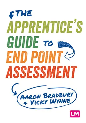 La guida dell'apprendista alla valutazione del punto finale - The Apprentice's Guide to End Point Assessment