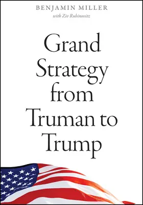 Grande strategia da Truman a Trump - Grand Strategy from Truman to Trump