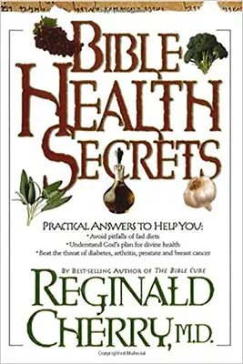 Segreti biblici sulla salute: Risposte pratiche per aiutarvi - Bible Health Secrets: Practical Answers to Help You