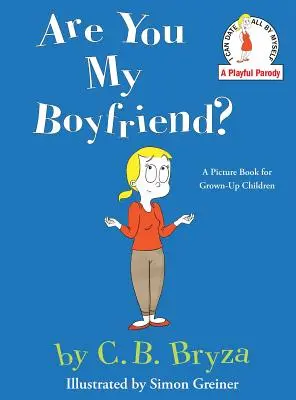 Sei il mio ragazzo? - Are You My Boyfriend?