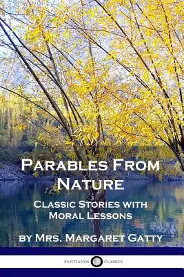 Parabole dalla natura: Storie classiche con lezioni morali - Parables From Nature: Classic Stories with Moral Lessons