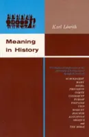 Il senso della storia: Le implicazioni teologiche della filosofia della storia - Meaning in History: The Theological Implications of the Philosophy of History