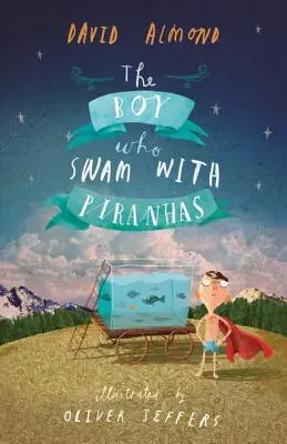 Il ragazzo che nuotava con i piranha - The Boy Who Swam with Piranhas