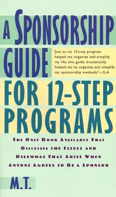 Guida alla sponsorizzazione per i programmi in 12 fasi - A Sponsorship Guide for 12-Step Programs