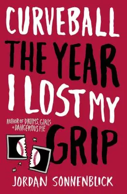 Curveball: L'anno in cui ho perso la presa - Curveball: The Year I Lost My Grip