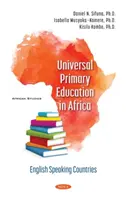Educazione primaria universale in Africa - Paesi di lingua inglese - Universal Primary Education in Africa - English Speaking Countries
