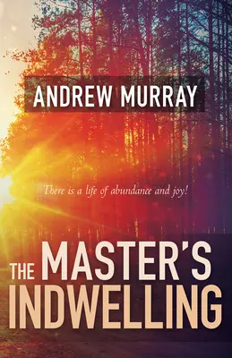L'inabitazione del Maestro - The Master's Indwelling