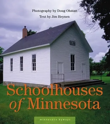Scuole del Minnesota - Schoolhouses of Minnesota