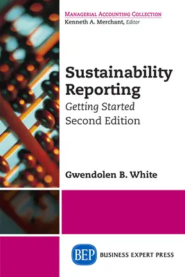 Reporting di sostenibilità: Per iniziare, seconda edizione - Sustainability Reporting: Getting Started, Second Edition
