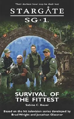 STARGATE SG-1 La sopravvivenza del più adatto - STARGATE SG-1 Survival of the Fittest