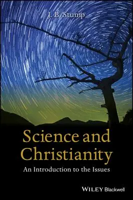 Scienza e cristianesimo: Un'introduzione alle questioni - Science and Christianity: An Introduction to the Issues
