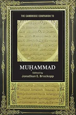 Il Compagno di Maometto di Cambridge - The Cambridge Companion to Muhammad