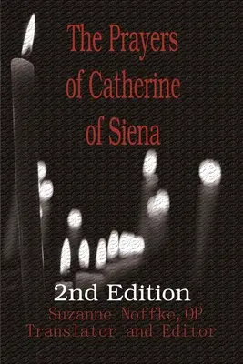 Le preghiere di Caterina da Siena - The Prayers of Catherine of Siena