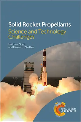 Propellenti solidi per razzi: Sfide scientifiche e tecnologiche - Solid Rocket Propellants: Science and Technology Challenges
