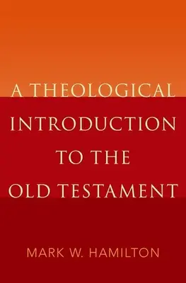 Introduzione teologica all'Antico Testamento - A Theological Introduction to the Old Testament