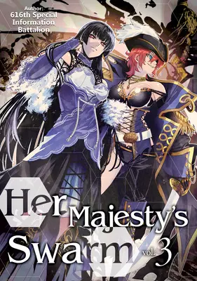 Lo sciame di Sua Maestà: Volume 3 - Her Majesty's Swarm: Volume 3