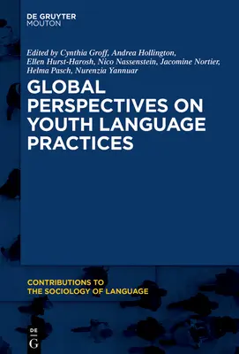 Prospettive globali sulle pratiche linguistiche giovanili - Global Perspectives on Youth Language Practices