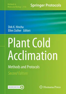 Acclimatazione al freddo delle piante: Metodi e protocolli - Plant Cold Acclimation: Methods and Protocols