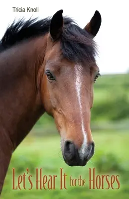 Un applauso per i cavalli - Let's Hear It for the Horses