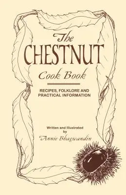 Il libro di cucina delle castagne - The Chestnut Cook Book