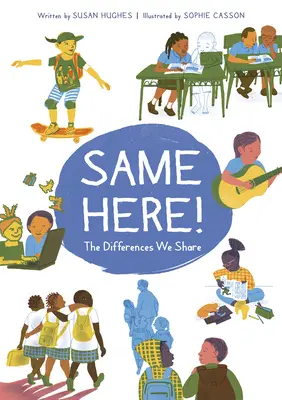 Lo stesso qui: Le differenze che condividiamo - Same Here!: The Differences We Share