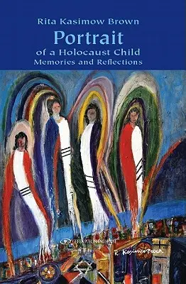 Ritratto di un bambino dell'Olocausto: Ricordi e riflessioni - Portrait of a Holocaust Child: Memories and Reflections
