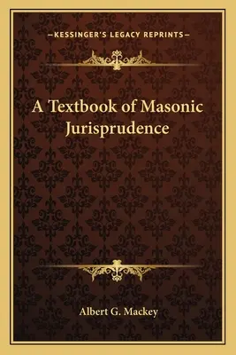 Libro di testo di giurisprudenza massonica - A Textbook of Masonic Jurisprudence